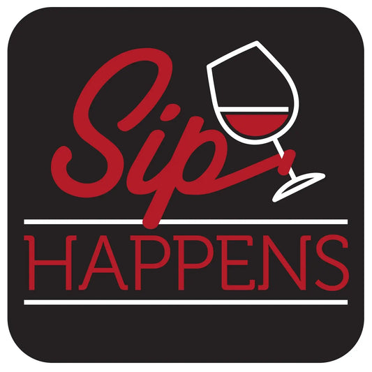 "Sip Happens" Coaster