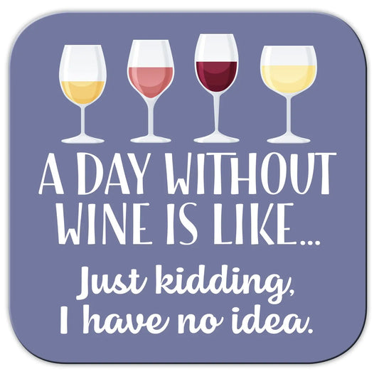"Day Without Wine" Coaster